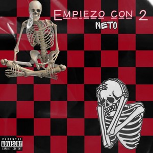 Empiezo Con 2 (Explicit)