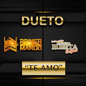 Te amo (feat. Los de la Huerta)