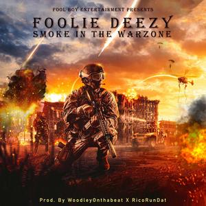 Smoke In The Warzone (Explicit)