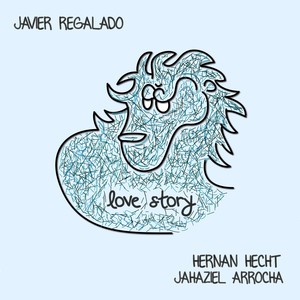 Love Story(feat. Hernan Hecht & Jahaziel Arrocha)