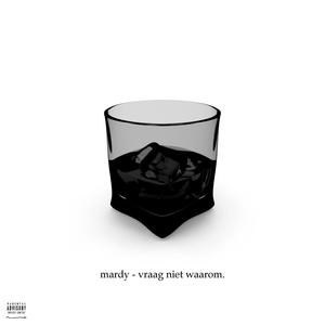 Vraag niet waarom (Explicit)