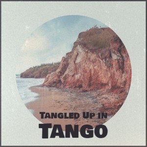 Tangled Up in Tango