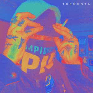 TORMENTA (Explicit)