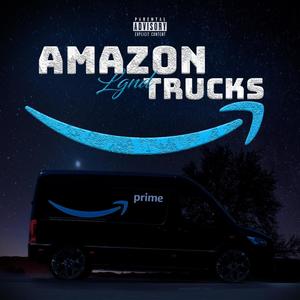 Amazon Trucks(My Dawg 2) (Explicit)