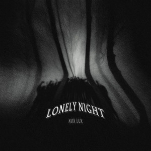 Lonely Night