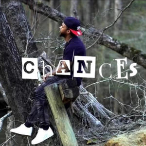 Chances (Explicit)