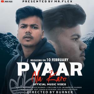 Pyaar Na Karo (feat. Mr. Flex)