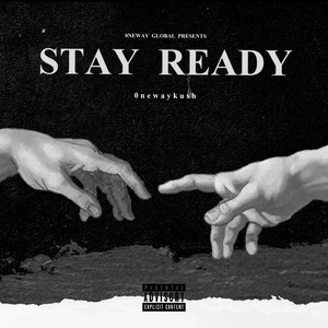 Stay Ready (Explicit)