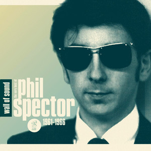The Very Best Of Phil Spector 1961-1966