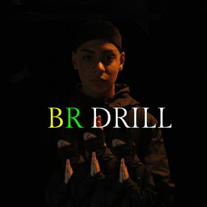 Br Drill (Explicit)