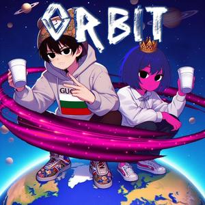 Orbit (feat. King Buu & Brucardi) (Nightcore) (Explicit)