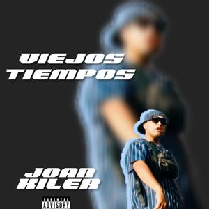 VIEJOS TIEMPOS (Explicit)