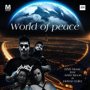 World of Peace (feat. Artist Moon & Helene Edler)