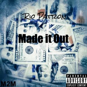 Made it Out (Explicit)