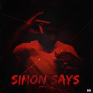 Simon Says (Explicit)