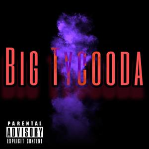 Big Tycooda (Explicit)