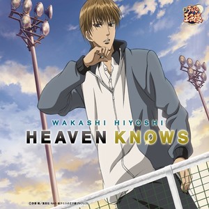 HEAVEN KNOWS (新网球王子 角色歌 - 日吉若)