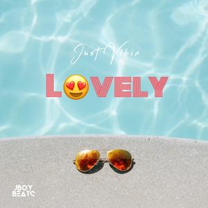 Lovely (feat. Fred Aragon, Marbeenz & DayZ)