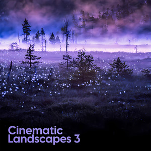 Cinematic Landscapes 3