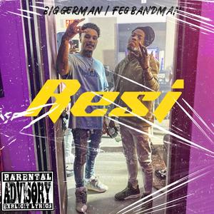 Resi (feat. FEG BANDMAN) [Explicit]