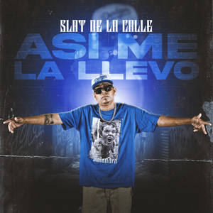 Asi Me la Llevo (Explicit)