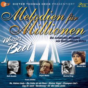 Weisses Boot - Melodien für Millionen (präs. von Dieter Thomas Heck)