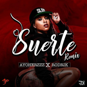 Suerte (Remix|Explicit)