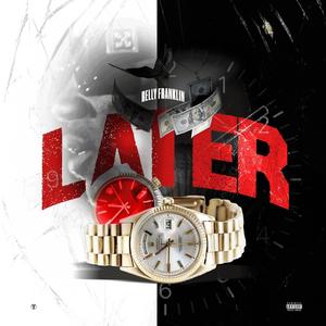 Later Freestyle (Explicit)