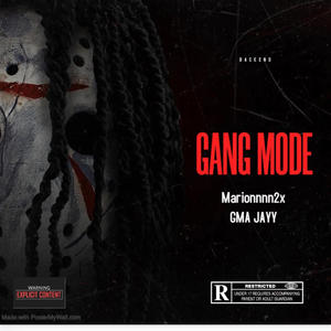 Gang Mode (feat. GMA jayy) [Explicit]