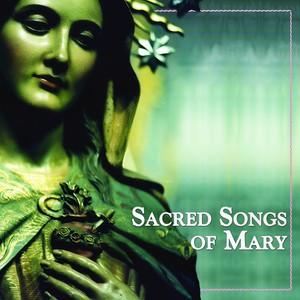 Sacred Songs of Mary