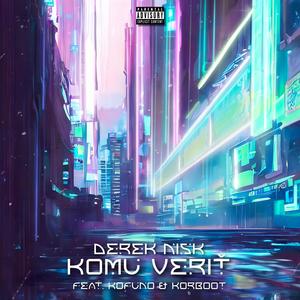 KOMU VERIŤ (feat. Kofuno & Korboot) (Explicit)