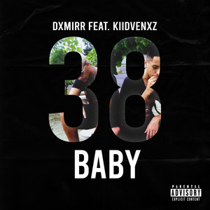 38Baby (Explicit)