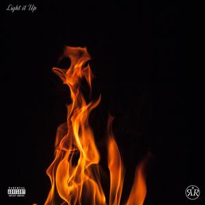 Light it Up (feat. $heist) (Explicit)