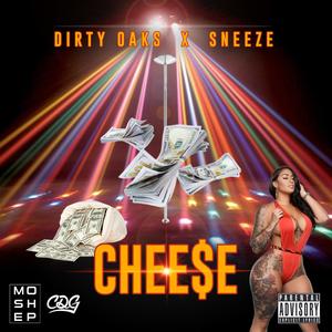 Cheese (feat. Sneeze) [Explicit]