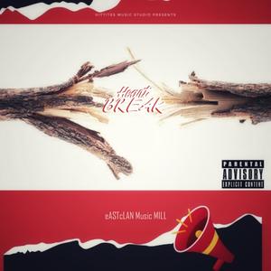 Heart Break (Explicit)