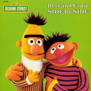 Sesame Street: Bert and Ernie Side by Side