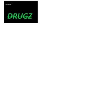 Drugz (Explicit)