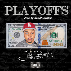 Playoffs (Explicit)