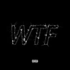 WTF (Explicit)