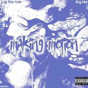 Makin' Motion (feat. Big L.O.E) [Explicit]