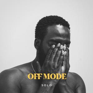 OFF MODE (IBAADANDYOU (SOLO)