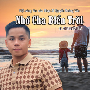 Nhớ Cha Biển Trời (Explicit)