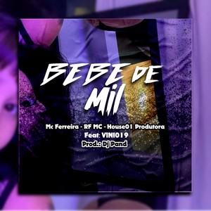 BEBE DE MIL (Explicit)