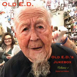 Old E.D.'s Jukebox, Vol. 1 - Oldies but Eddies