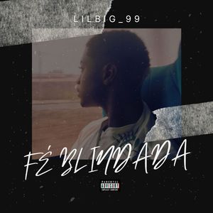 Fé Blindada (Explicit)