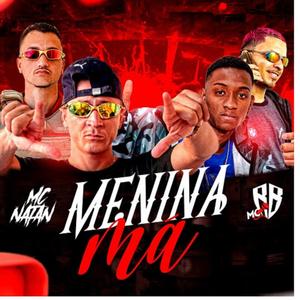 Menina Má (Explicit)