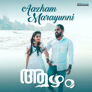 Aazham Marayunni (From "Aazham")