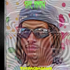 She Know! (Explicit)