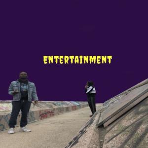 Entertainment (feat. Poetrey) [Explicit]