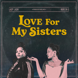 Love for My Sisters (Explicit)